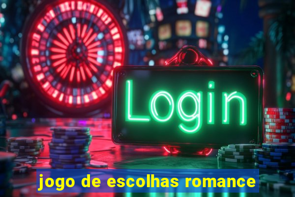 jogo de escolhas romance